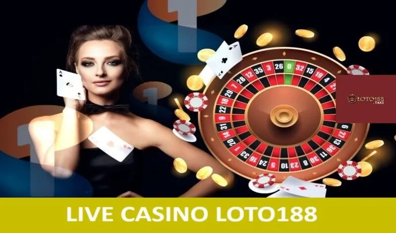 Live Casino Loto188